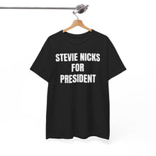 Stevie Nicks For President (Black) Unisex Heavy Cotton Tee