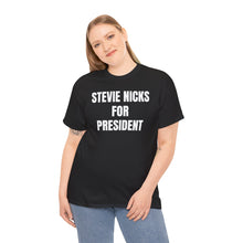 Stevie Nicks For President (Black) Unisex Heavy Cotton Tee