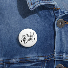 Wicked Sisters Logo Custom Pin Buttons