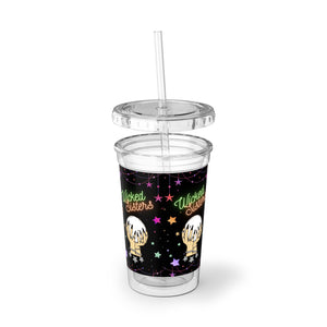 Wicked Sisters Suave Acrylic Cup