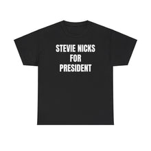 Stevie Nicks For President (Black) Unisex Heavy Cotton Tee