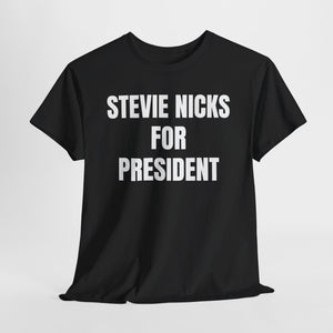 Stevie Nicks For President (Black) Unisex Heavy Cotton Tee