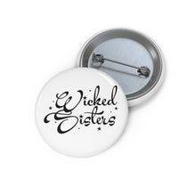 Wicked Sisters Logo Custom Pin Buttons